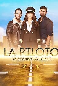 La Piloto (TV Series 2017–2018)